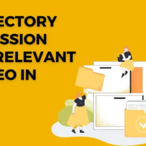 Read more about the article Is Directory Submission Still Relevant for SEO in 2023?